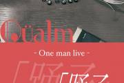 1st EP release Qüalm one-man Live 「踊子」 