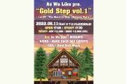 As We Like pre.  1st E.P. "The Worst Is Over "  Release Party 『Gold step vol.1』