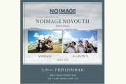 2nd single Youth is Release Tour 『NOIMAGE NOYOUTH』